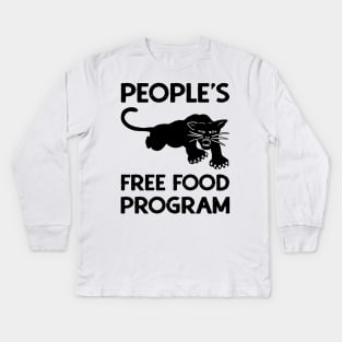 Black Panther Party: People's Free Food Program Kids Long Sleeve T-Shirt